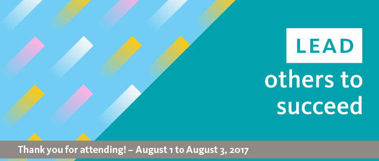 Lead others to succeed banner; Thank you attending! - August 1 to August 3, 2017